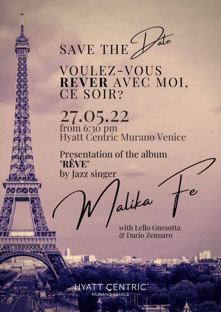 Malika Fe' Hyatt Centric Murano Venice new album release